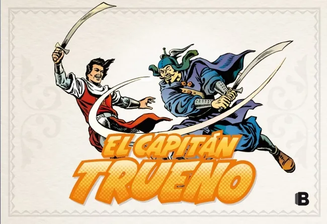 ¡Combate en la selva! (fascículos: 337 - 384) (nueva edición) (El Capitán Trueno 8)