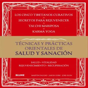 Técnicas y prácticas orientales de salud y sanación