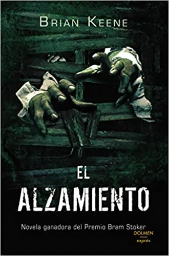ALZAMIENTO,EL -NOVELA GANADORA DEL PREMIO BRAM STOKER-
