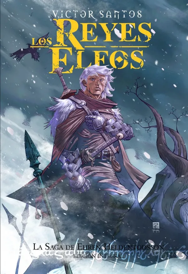 REYES ELFOS: LA SAGA DE EHREN HELDENTODSSON, LOS