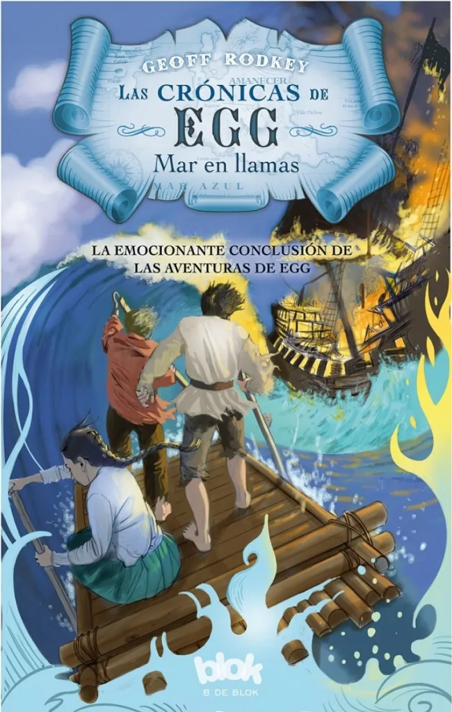 CRONICAS DE EGG 3: MAR EN LLAMAS,LAS