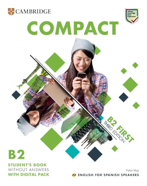 FC COMPACT FIRST STUDENT`S BOOK WITHOUT ANSWERS ENGLISH FOR SPANISH SPEAKERS 3ED
