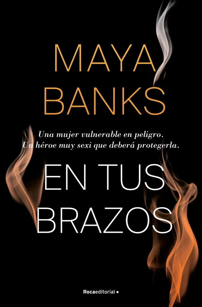 EN TUS BRAZOS -SAGA DEVERAUX II-