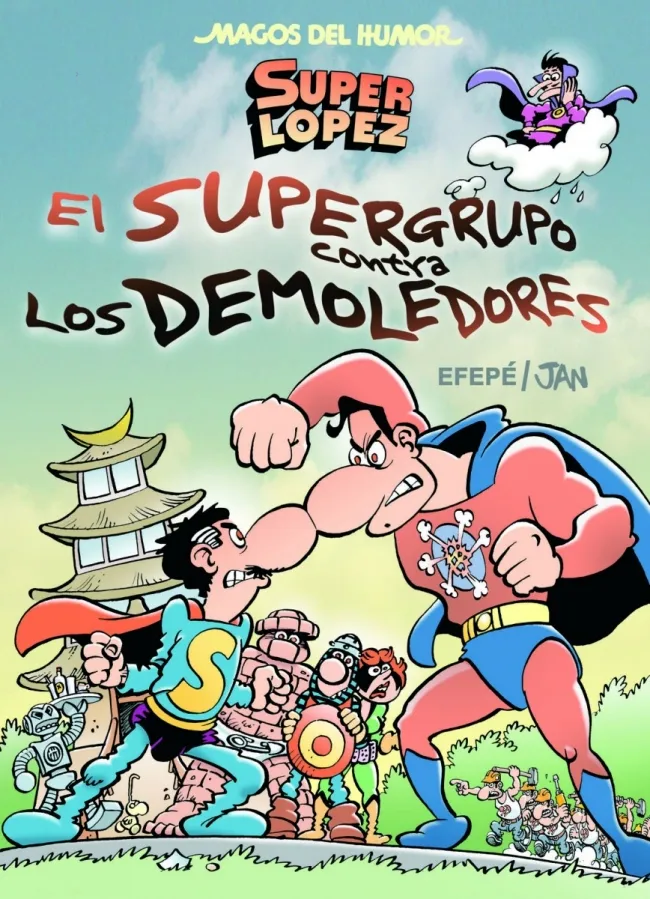 El Supergurpo contra los Demoledores (Magos del Humor Superlópez 169)