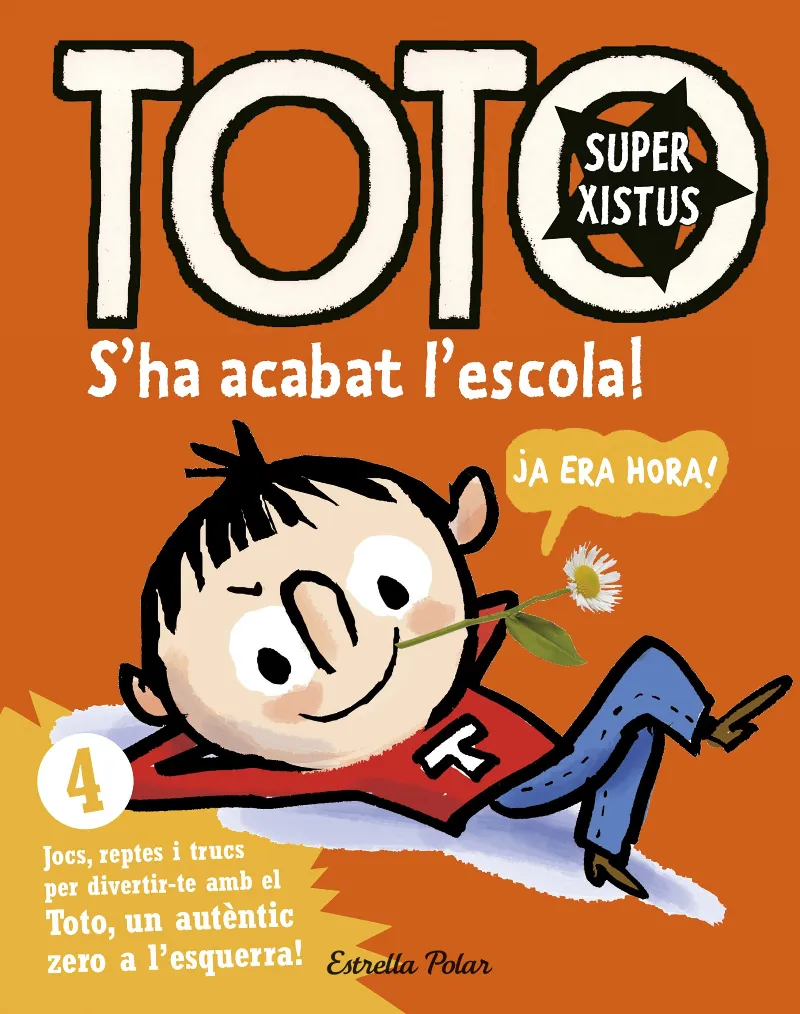 TOTO SUPERXISTUS 4 -S'HA ACABAT L'ESCOLA