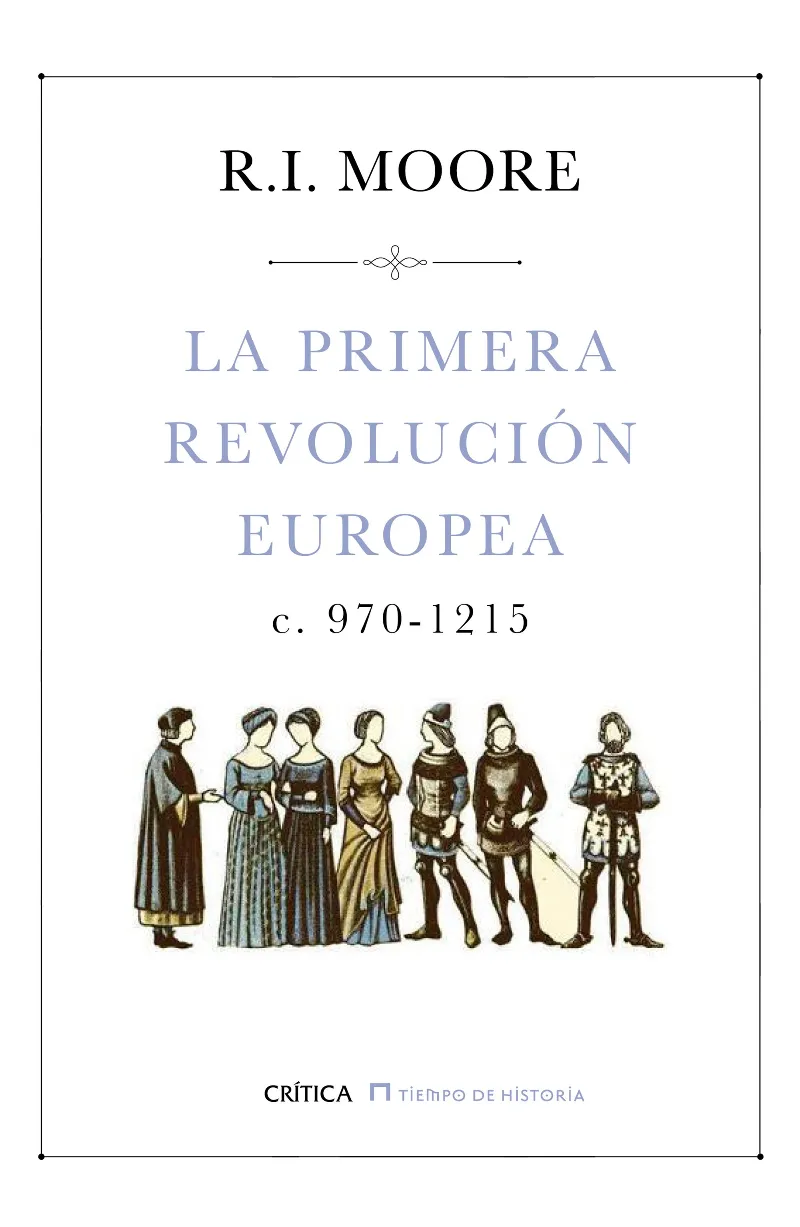 PRIMERA REVOLUCION EUROPEA C 970-1215, LA