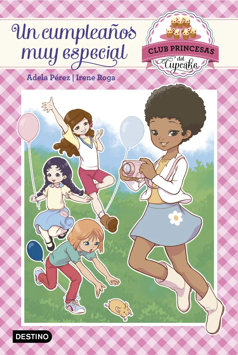 CLUB PRINCESAS DEL CUPCAKE 2 -UN CUMPLEAÑOS MUY ESPECIAL-