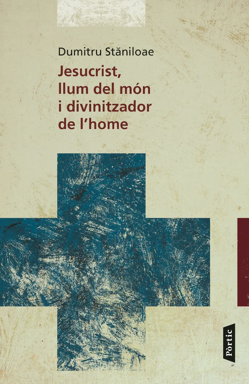 JESUCRIST LLUM DEL MON I DIVINITZADOR DE L'HOME