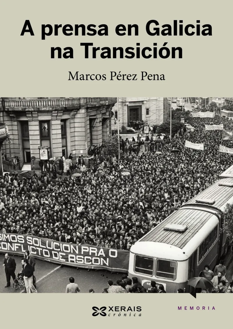A PRENSA EN GALICIA NA TRANSICIÓN