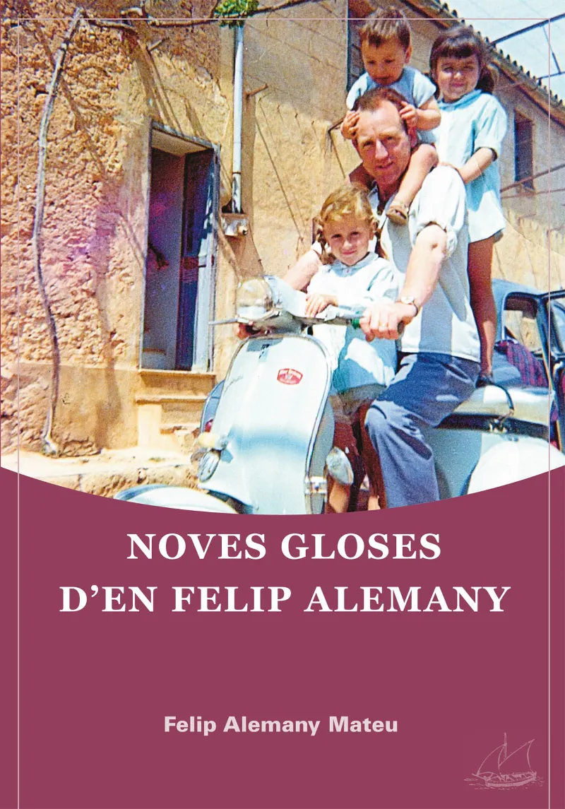 NOVES GLOSES D'EN FELIP ALEMANY