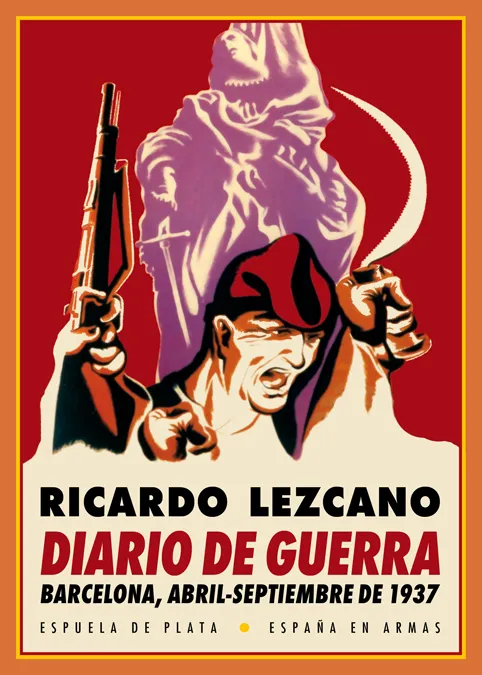 DIARIO DE GUERRA -BARCELONA ABRIL SEPTIEMBRE DE 1937-