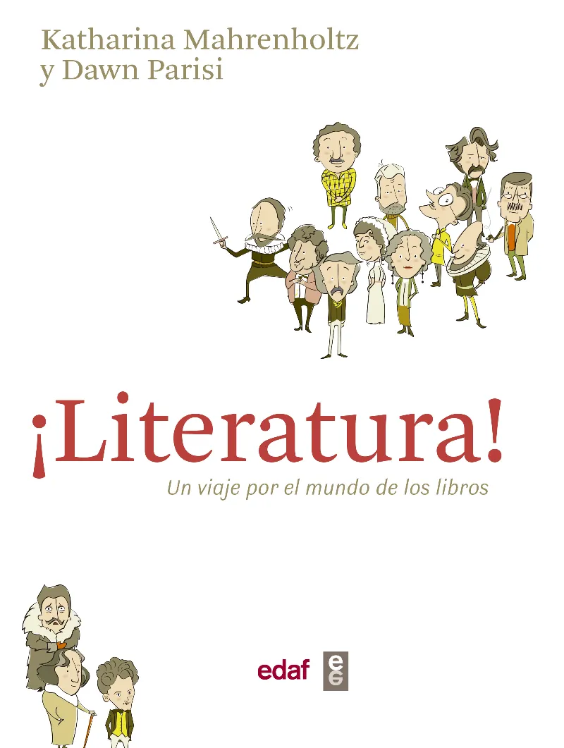 LITERATURA!,­ -UN VIAJE POR EL MUNDO DE LOS LIBROS-