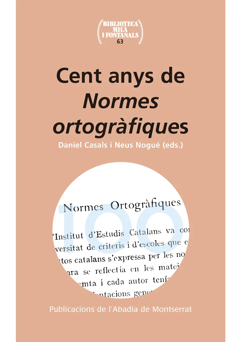 CENT ANYS DE NORMES ORTOGRAFIQUES