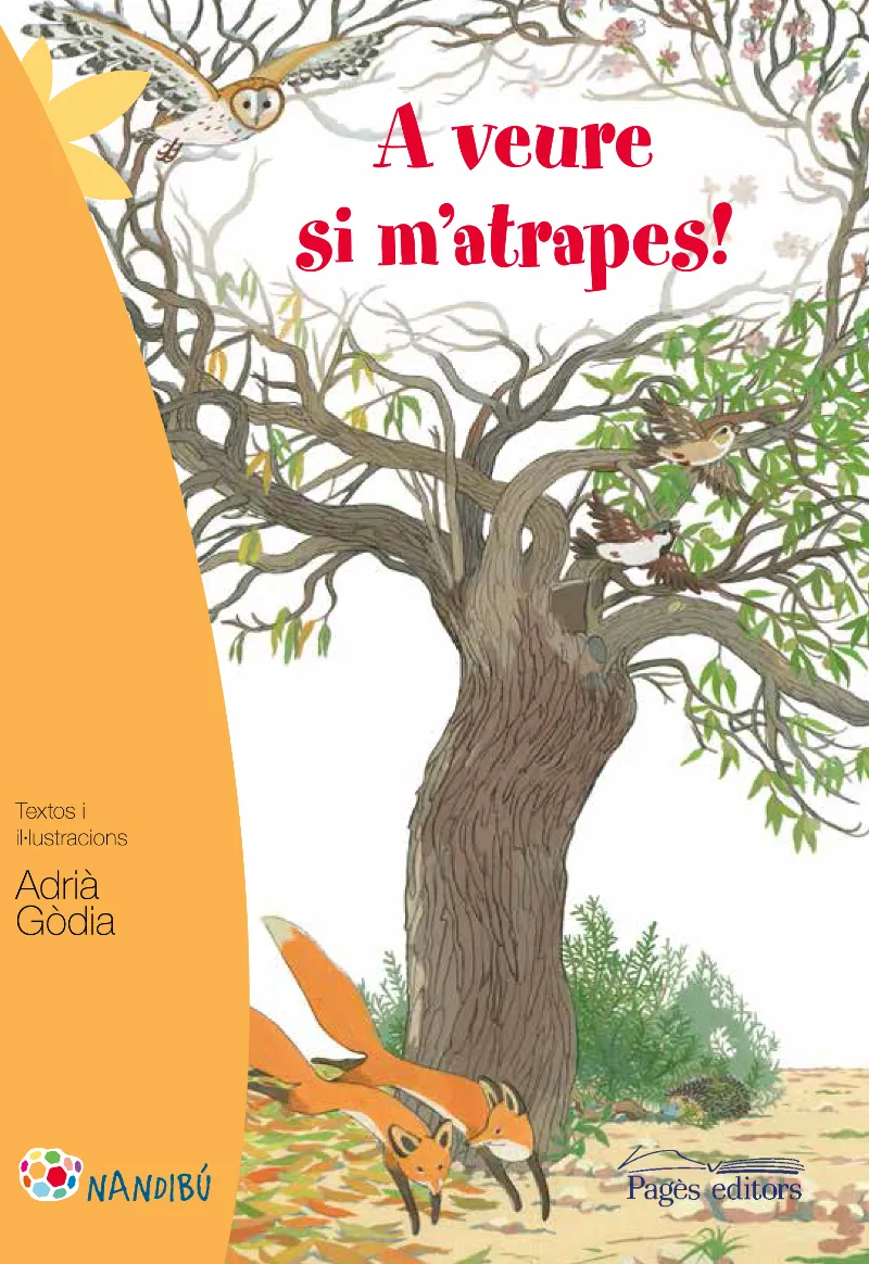 A VEURE SI M'ATRAPES
