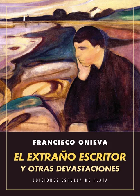 EXTRAÑO ESCRITOR Y OTRAS DEVASTACIONES,EL