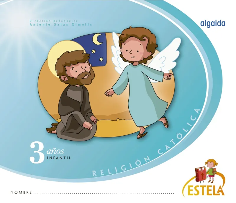 RELIGIÓN EDUCACIÓN INFANTIL. ESTELA. 3 AÑOS
