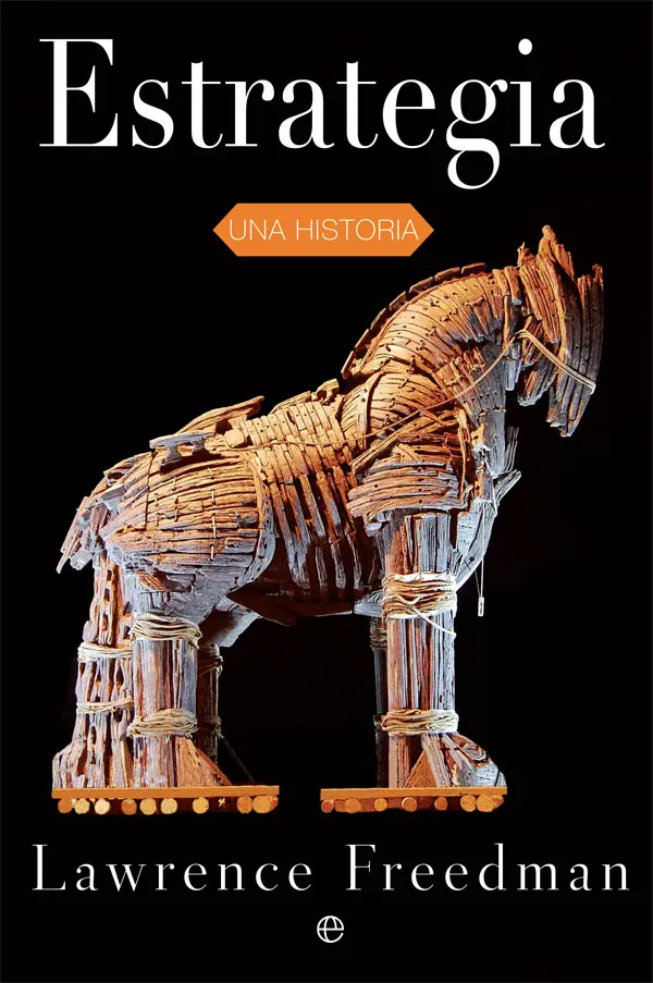 ESTRATEGIA -UNA HISTORIA-