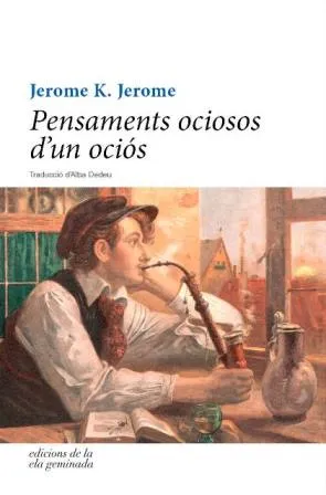 PENSAMENTS OCIOSOS D'UN OCIOS