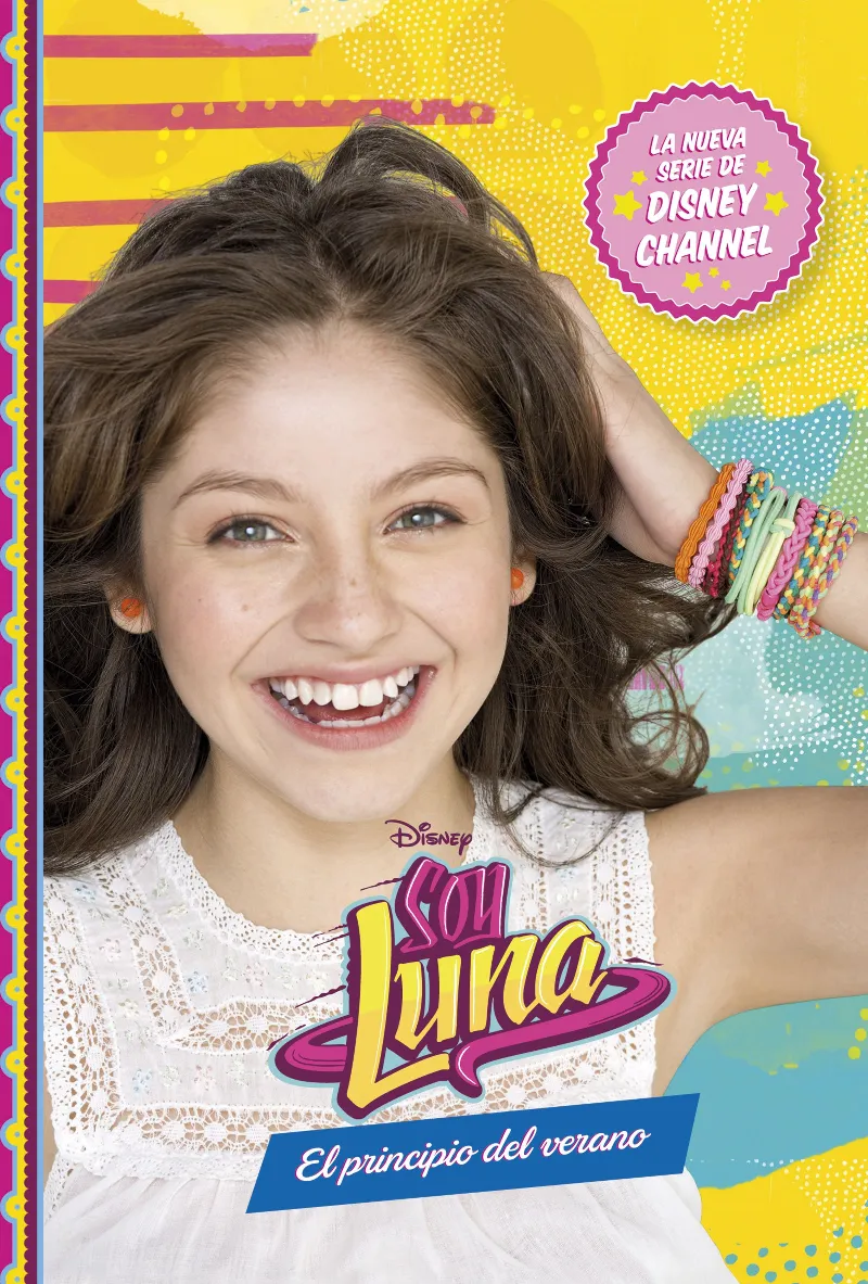 SOY LUNA -EL PRINCIPIO DEL VERANO-