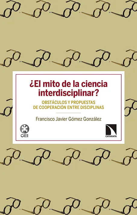 MITO DE LA CIENCIA INTERDISCIPLINAR?,¨EL