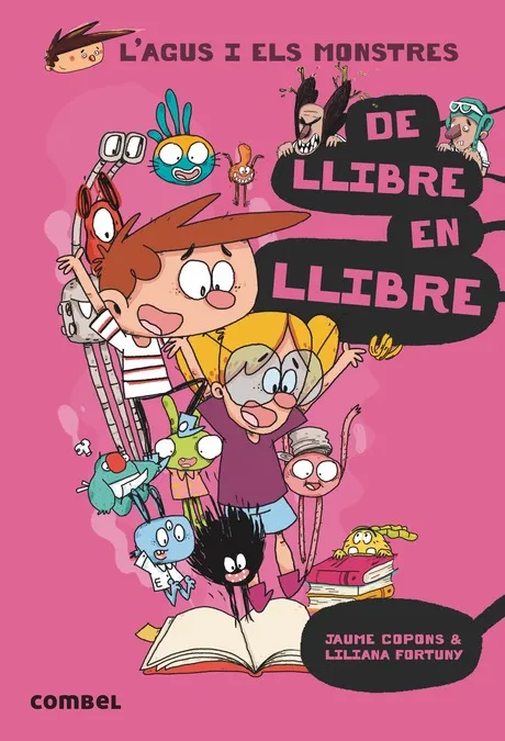 AGUS I ELS MONSTRES 06: DE LLIBRE EN LLIBRE