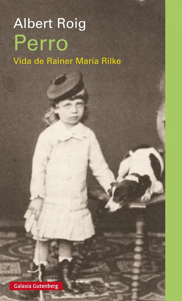 PERRO -VIDA DE RAINER MARIA RILKE-