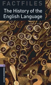 HISTORY OF THE ENGLISH LANGUAGE + MP3 PACK FACTFILES 4 B1