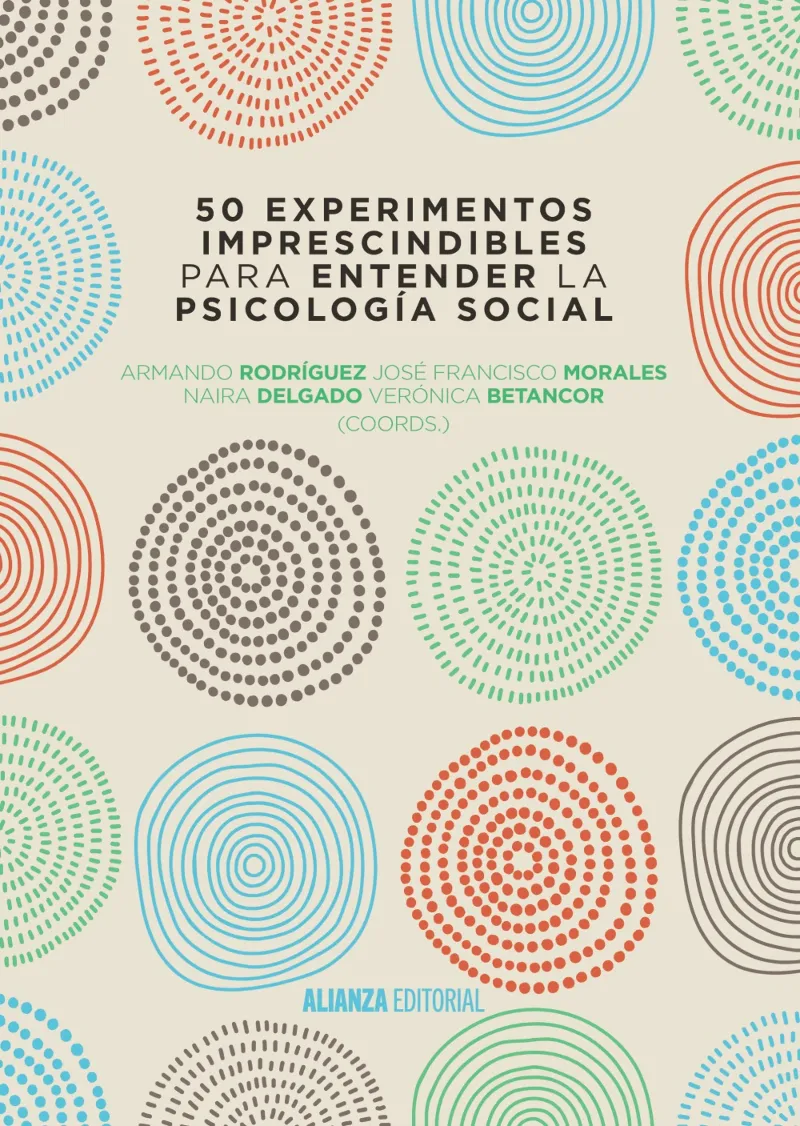 50 EXPERIMENTOS IMPRESCINDIBLES PARA ENTENDER LA PSICOLOGIA SOCIAL