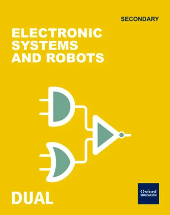 INICIA DUAL TECHNOLOGY, PROGRAMMING AND ROBOTICS: ELECTRONIC SYSTEMS AND ROBOT 2ºESO