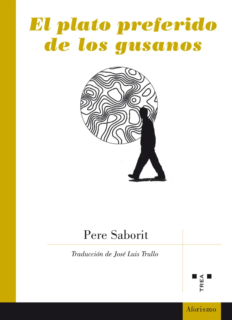 PLATO PREFERIDO DE LOS GUSANOS, EL