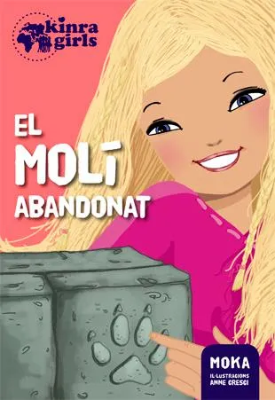 KINRA GIRLS 03 -EL MOLI ABANDONAT-