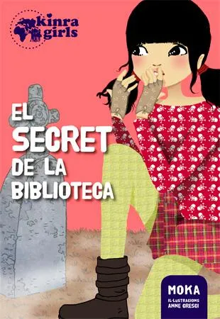 KINRA GIRLS 04 -EL SECRET DE LA BIBLIOTECA-