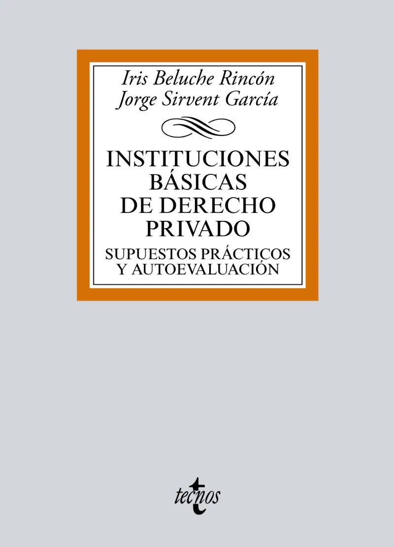 INSTITUCIONES BÁSICAS DE DERECHO PRIVADO