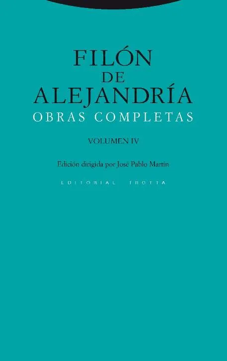 FILON DE ALEJANDRIA -OBRAS COMPLETAS VOLUMEN IV-