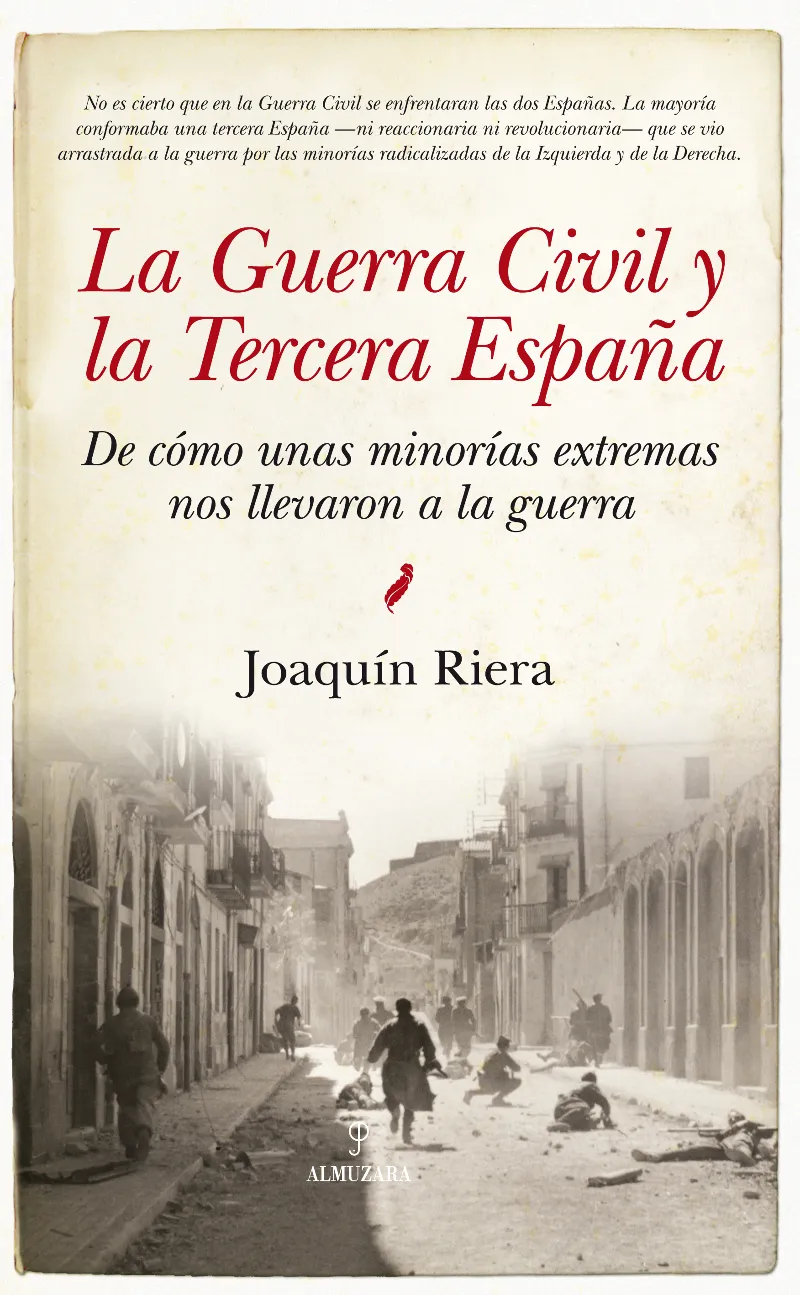 GUERRA CIVIL Y LA TERCERA ESPAÑA, LA