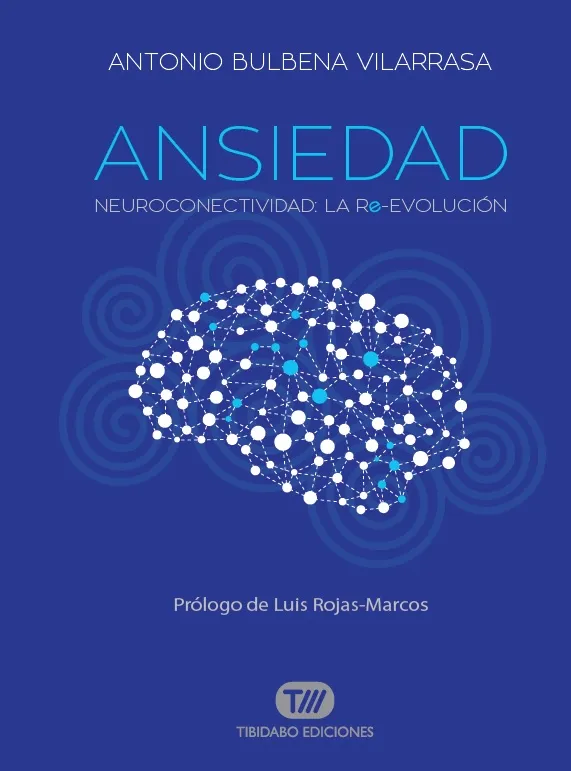 ANSIEDAD -NEUROCONECTIVIDAD LA REEVOLUCION-
