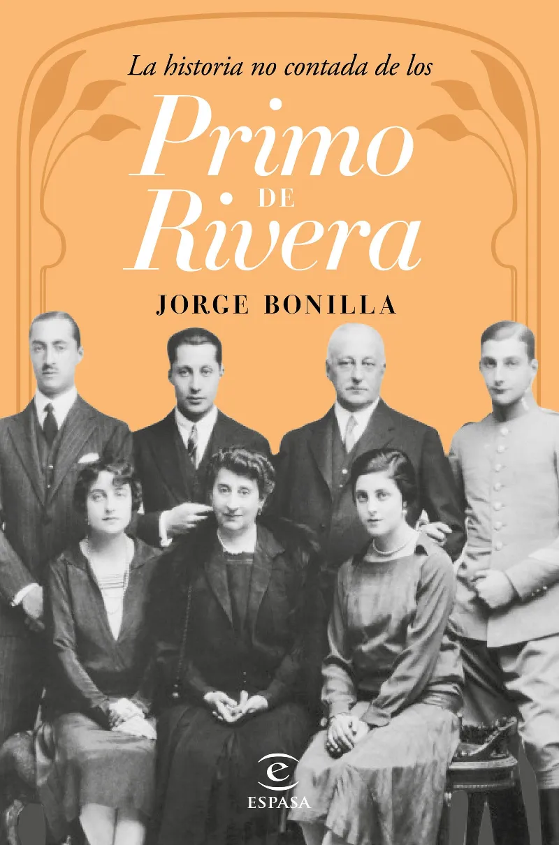 HISTORIA NO CONTADA DE LOS PRIMO DE RIVERA,LA