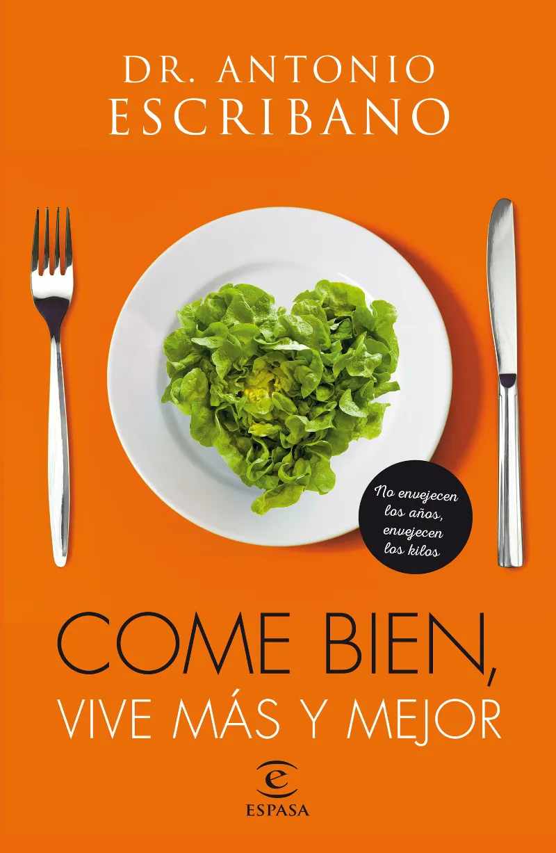 COME BIEN VIVE MAS Y MEJOR