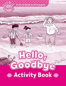 HELLO GOODBYE ACTIVITY BOOK IMAGINE STARTER 150