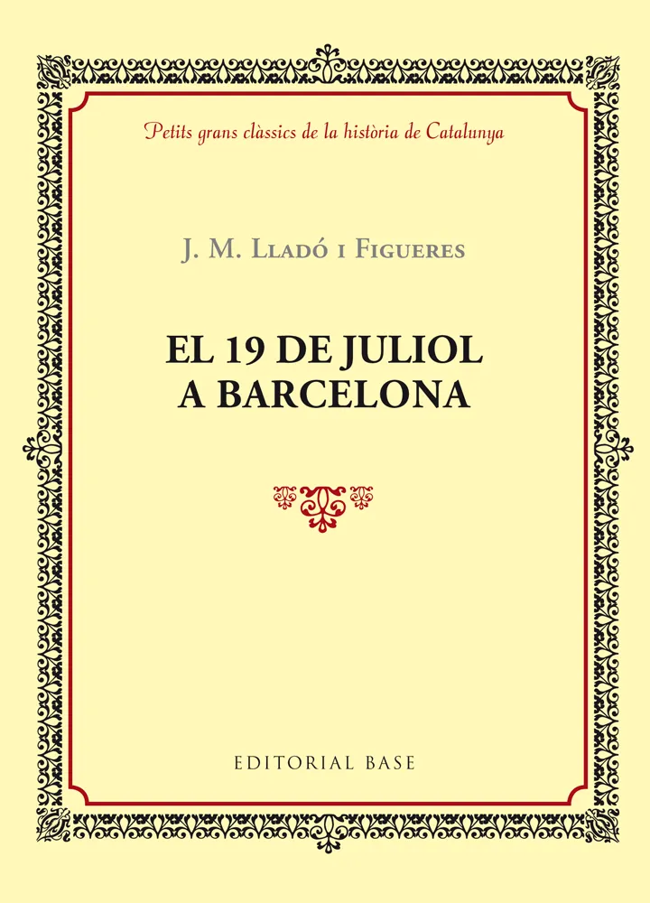 19 DE JULIOL A BARCELONA, EL