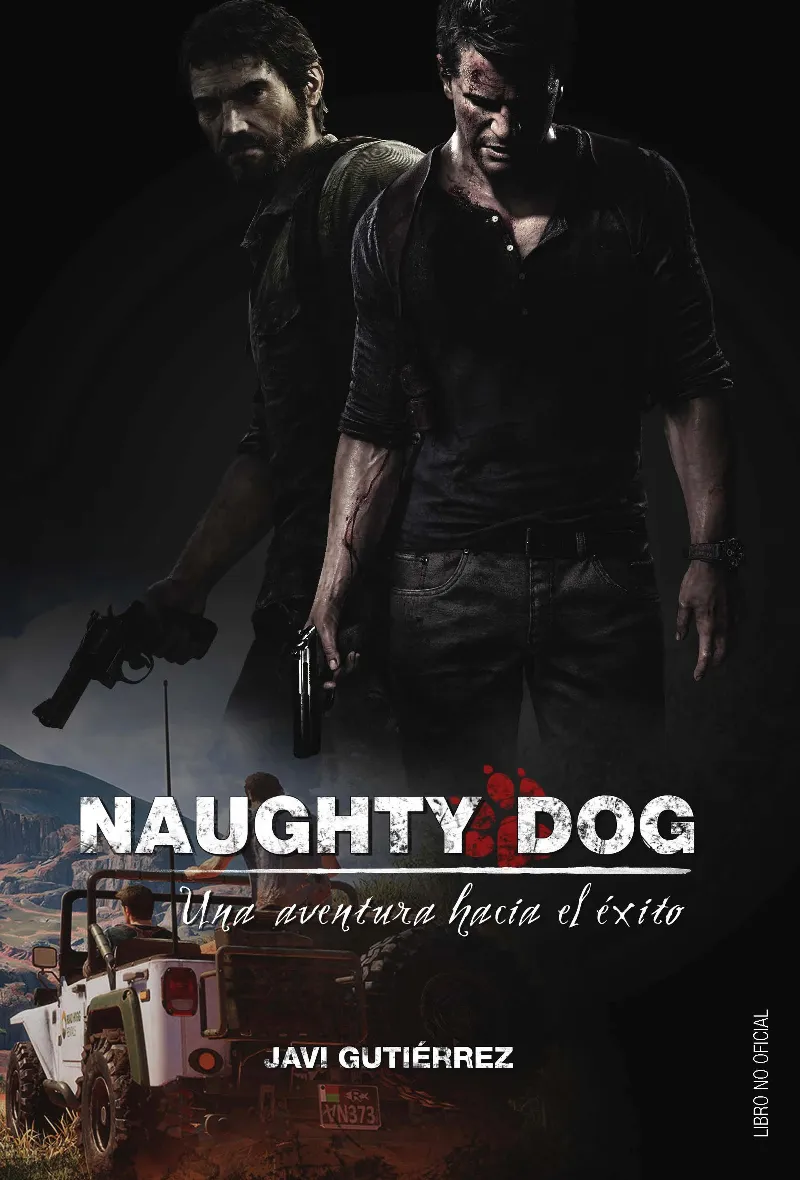 NAUGHTY DOG UNA AVENTURA HACIA EL EXITO