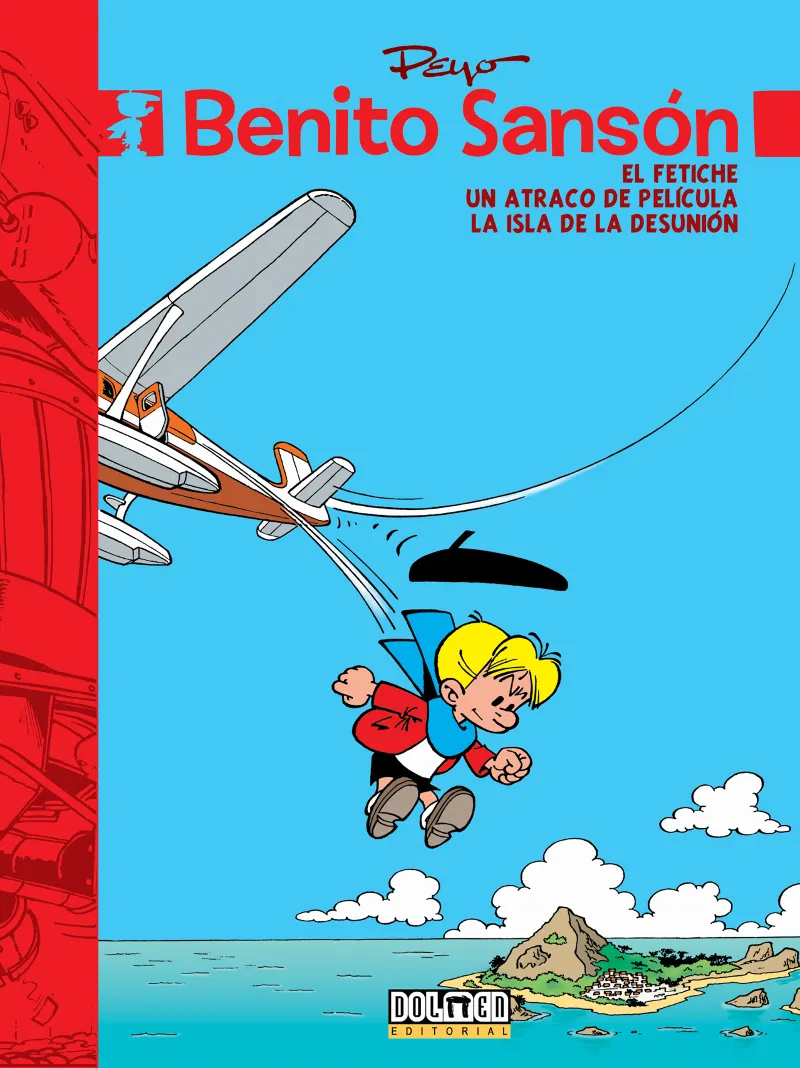 BENITO SANSON 04: EL FETICHE / UN ATRACO DE PELICULA / LA ISLA DE LA DESUNION