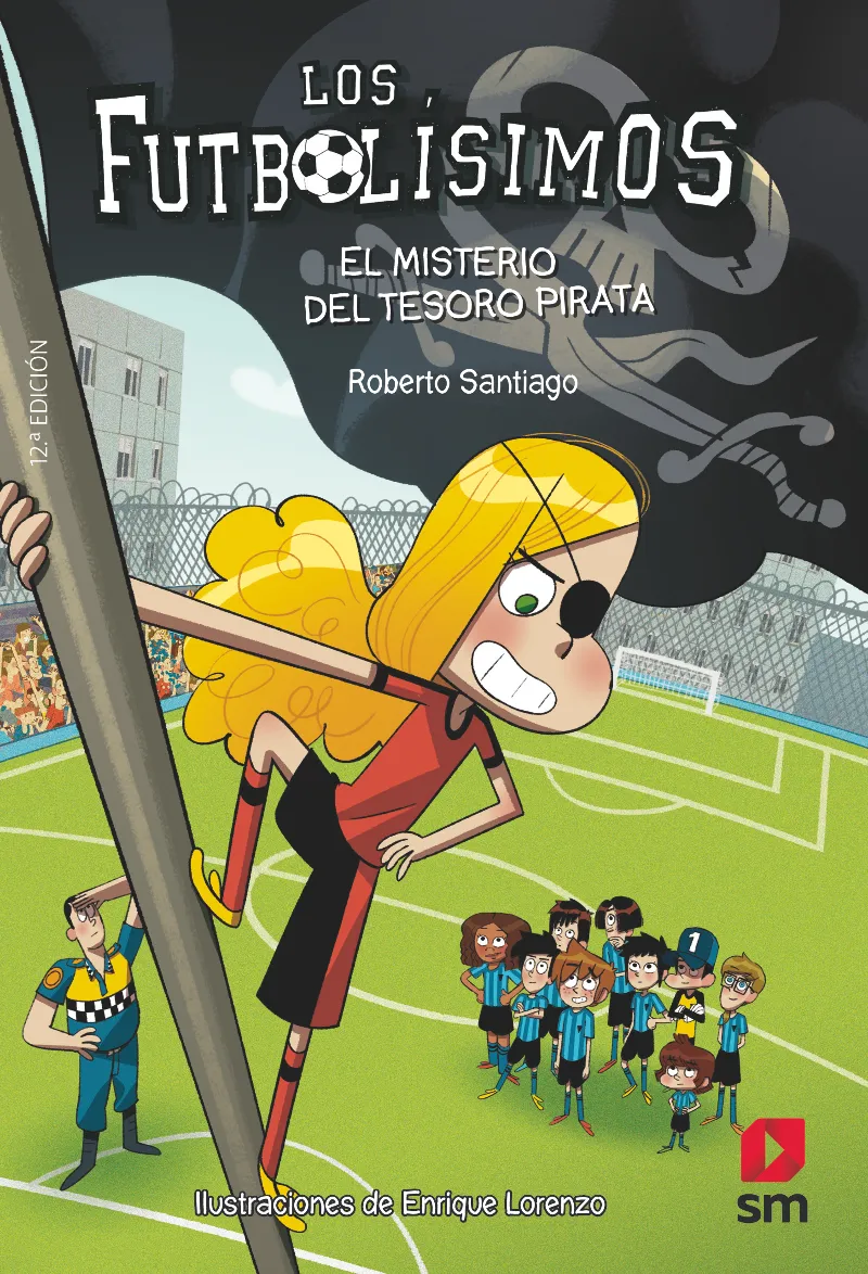 FUTBOLISIMOS 10 -EL MISTERIO DEL TESORO PIRATA-