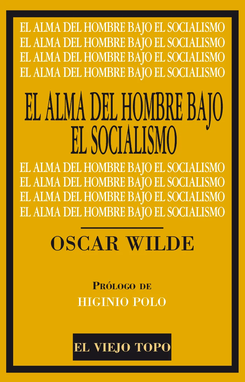 ALMA DEL HOMBRE BAJO EL SOCIALISMO,EL