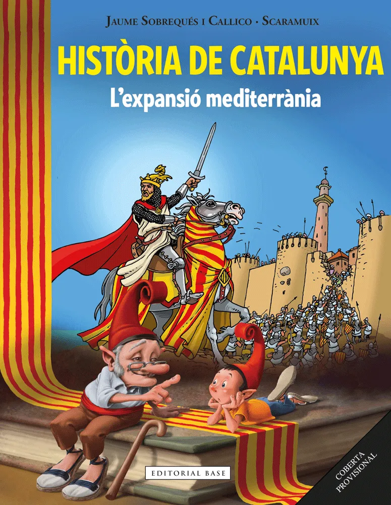 HISTORIA DE CATALUNYA 2 -L'EXPANSIO MEDITERRANIA