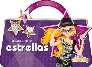 LILI CHANTILLI TODO PARA CREAR TUS ESTRELLAS