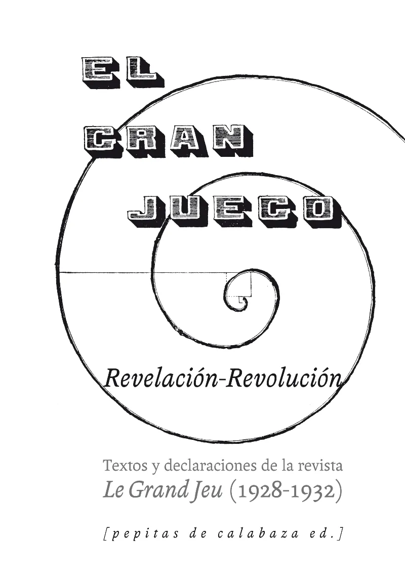 GRAN JUEGO,EL -REVELACION REVOLUCION-