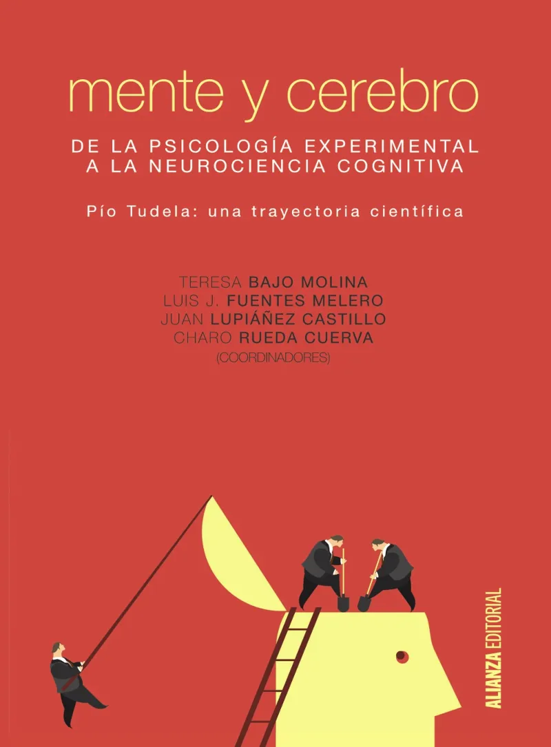 MENTE Y CEREBRO -DE LA PSICOLOGIA EXPERIMENTAL A LA NEUROCIENCIA
