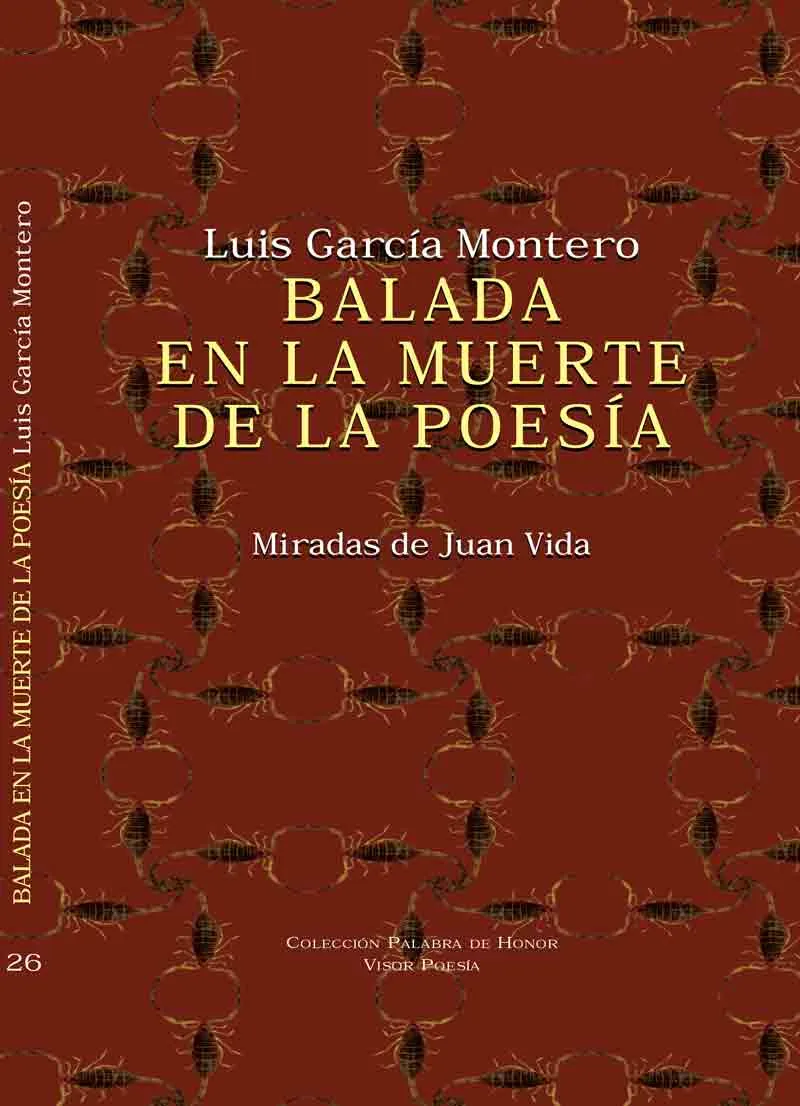 BALADA EN LA MUERTE DE LA POESIA -MIRADAS DE JUAN VIDA-