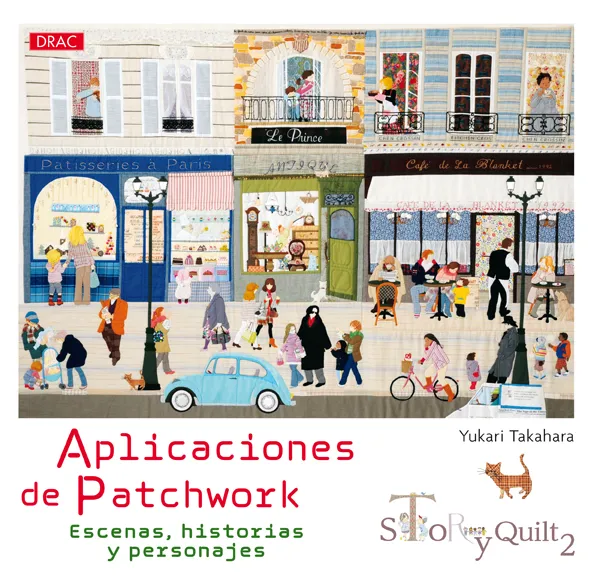 Aplicaciones de Patchwork. Escenas, historias y personajes. Story Quilt 2.